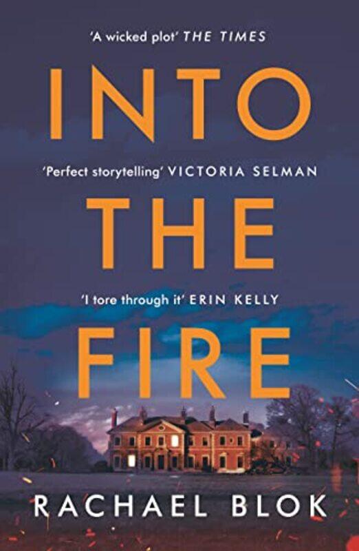 

Into the Fire by Rachael Blok-Paperback