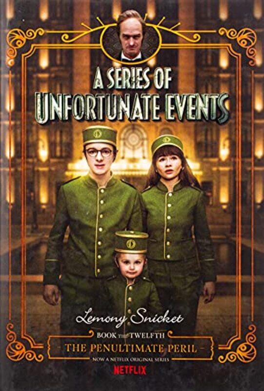 

A Series Of Unfortunate Events 12 The Penultimate Peril Netflix Tiein by Lemony SnicketBrett HelquistMichael Kupperman-Hardcover