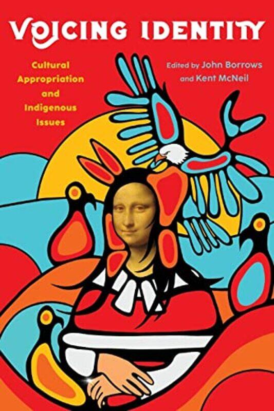 

Voicing Identity by John BorrowsKent McNeil-Paperback