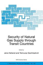 Security of Natural Gas Supply through Transit Countries by Jens HetlandTeimuraz Gochitashvili-Paperback