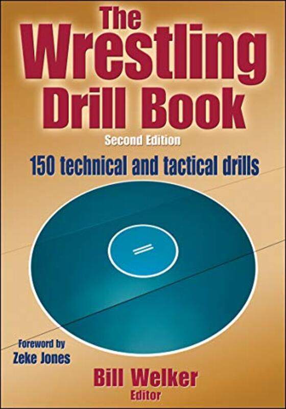 

The Wrestling Drill Book by Bill A Welker-Paperback