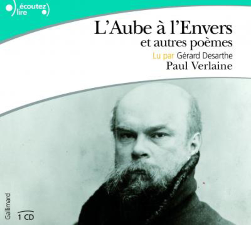 

L'aube a l'envers et autres poemes - Lu par Gerard Desarthe, Audio CD, By: Paul Verlaine