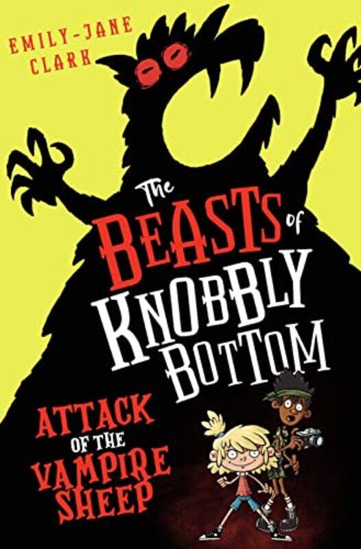 

The Beasts of Knobbly Bottom Attack of the Vampire Sheep by Emily-Jane ClarkJeff Crowther-Paperback