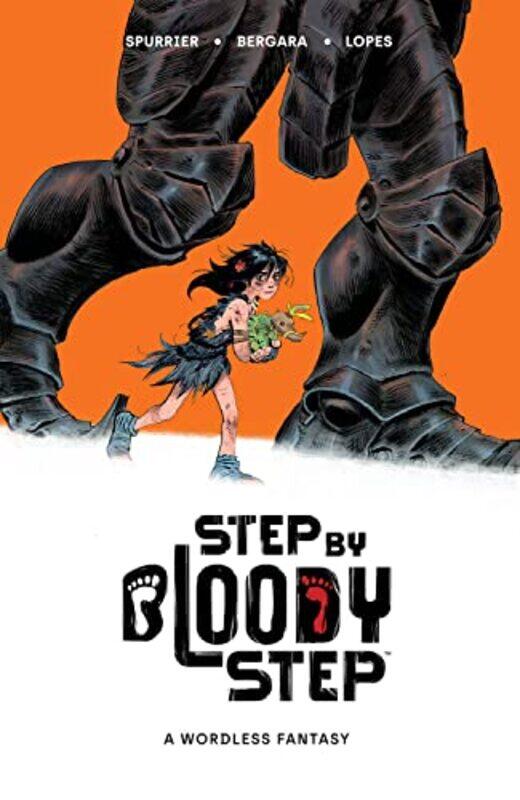 

Step By Bloody Step by Si Spurrier-Paperback