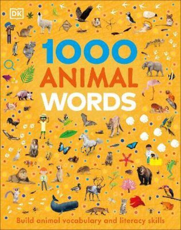 

1000 Animal Words,Hardcover, By:DK