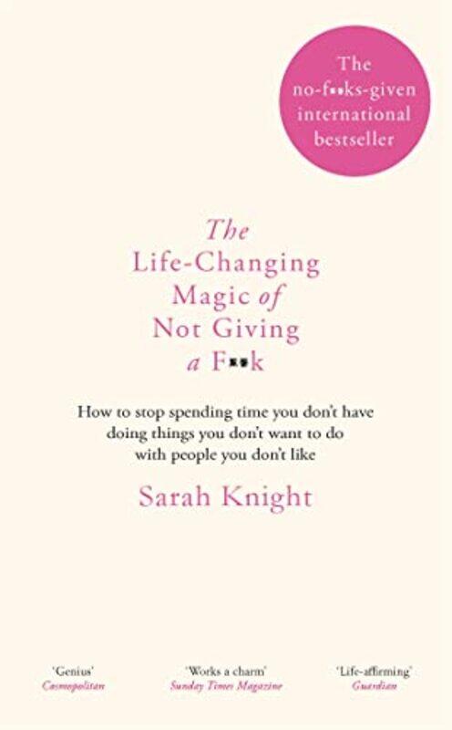 

The LifeChanging Magic of Not Giving a F**k by Sarah Knight-Hardcover