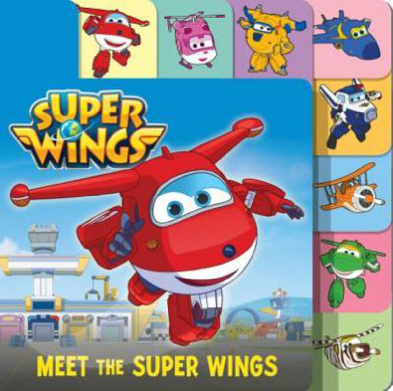 

Super Wings: Meet the Super Wings, Board Book Book, By: Steve Foxe
