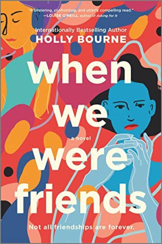 

When We Were Friends By Bourne Holly - Paperback