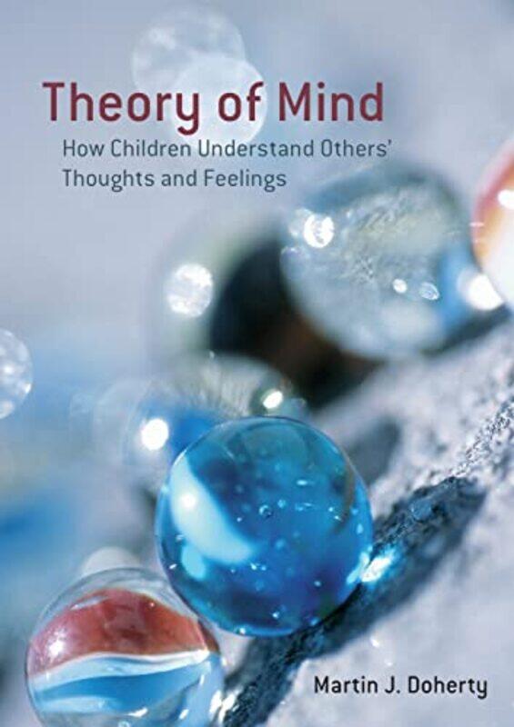 

Theory of Mind by Martin University of East Anglia, UK Doherty-Paperback