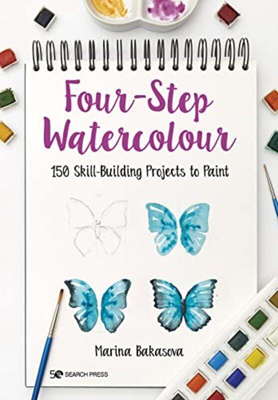 

Fourstep Watercolour 150 Skillbuilding Projects To Paint by Bakasova, Marina Paperback