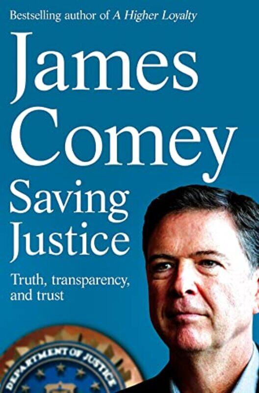 

Saving Justice by James Comey-Paperback