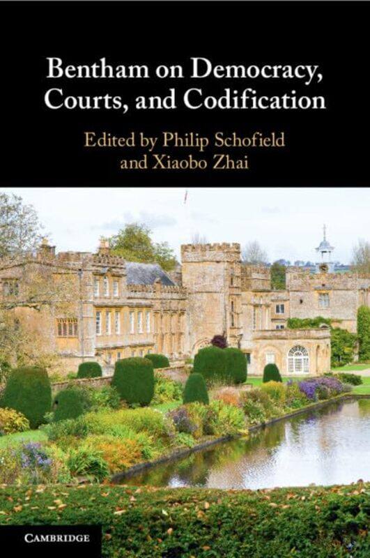 

Bentham on Democracy Courts and Codification by Helga Rubsamen-SchaeffHelmut Aachen Germany BuschmannJorg Holenz-Paperback