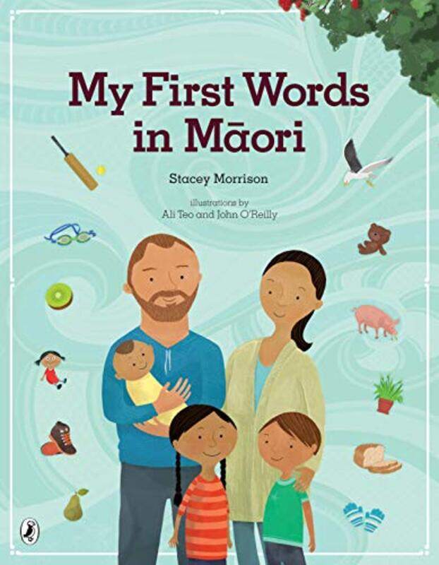 

My First Words in Maori by Stacey MorrisonAli Teo-Paperback