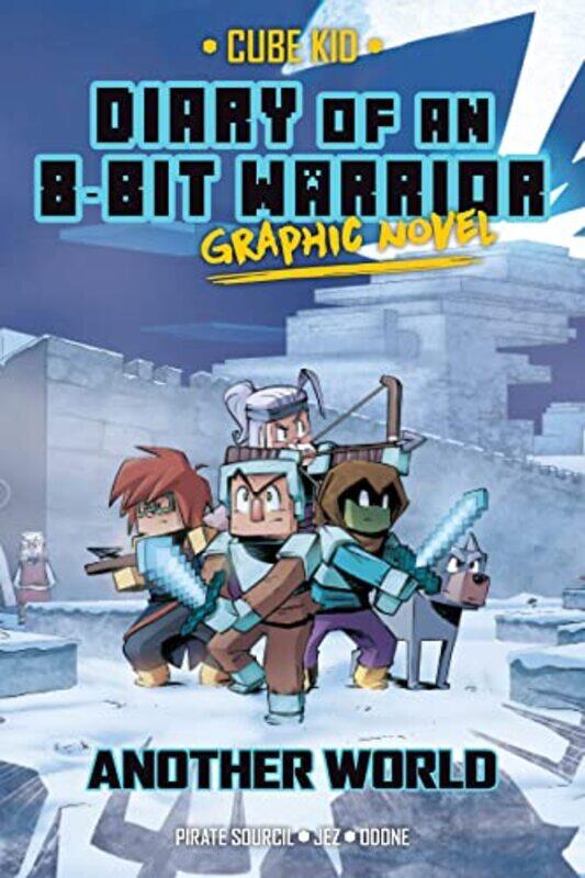 

Diary of an 8-Bit Warrior Graphic Novel: Another World , Paperback by Sourcil, Pirate - Jez - Odone