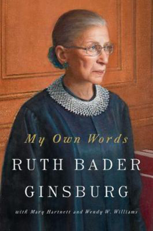 

My Own Words, Hardcover Book, By: Ruth Bader Ginsburg