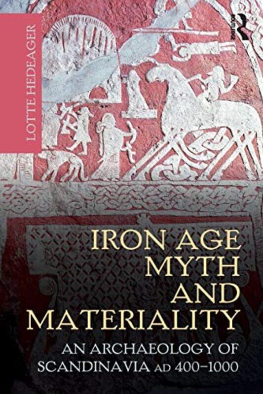 

Iron Age Myth and Materiality by Joan ForbesCate Watson-Paperback