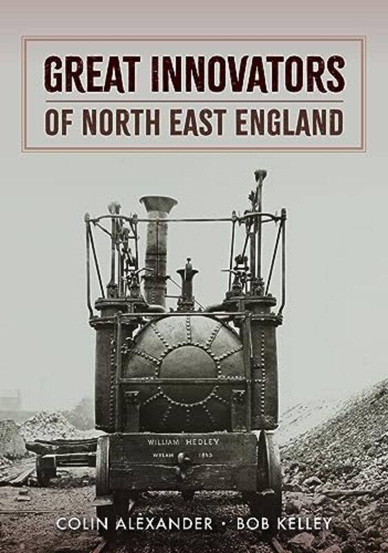 

Great Innovators of North East England by Roger PatchingMartin Hirst-Paperback