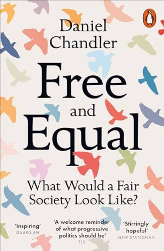 

Free and Equal by Daniel Chandler-Paperback