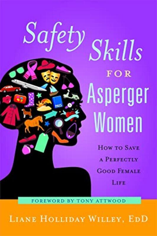 

Safety Skills for Asperger Women by Daniel Chaffey-Paperback