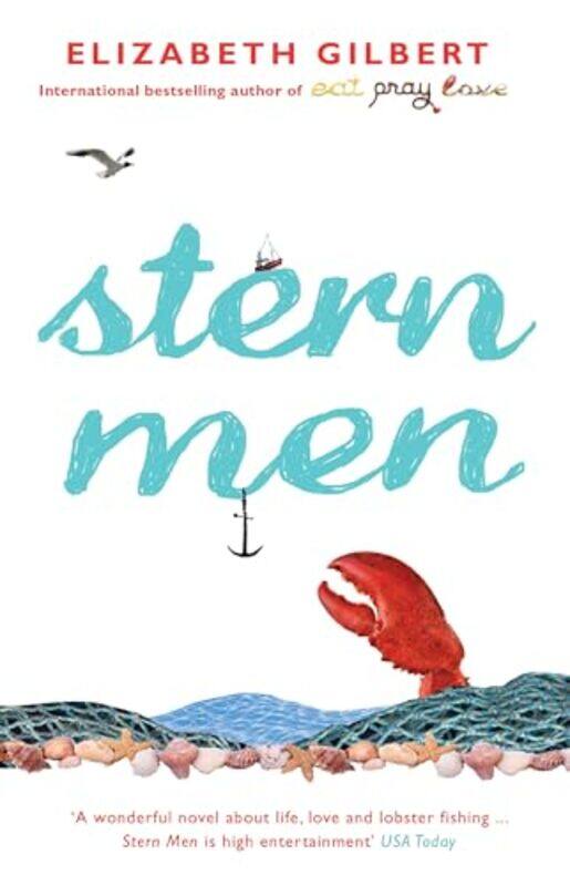 

Stern Men by Elizabeth Gilbert-Paperback