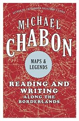 Maps and Legends, Paperback Book, By: Michael Chabon