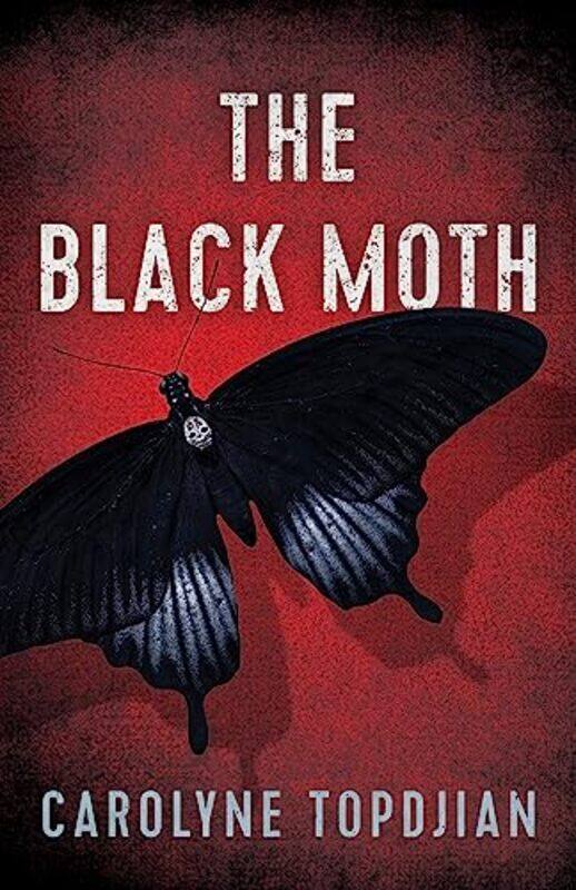 

The Black Moth by Carolyne Topdjian-Hardcover