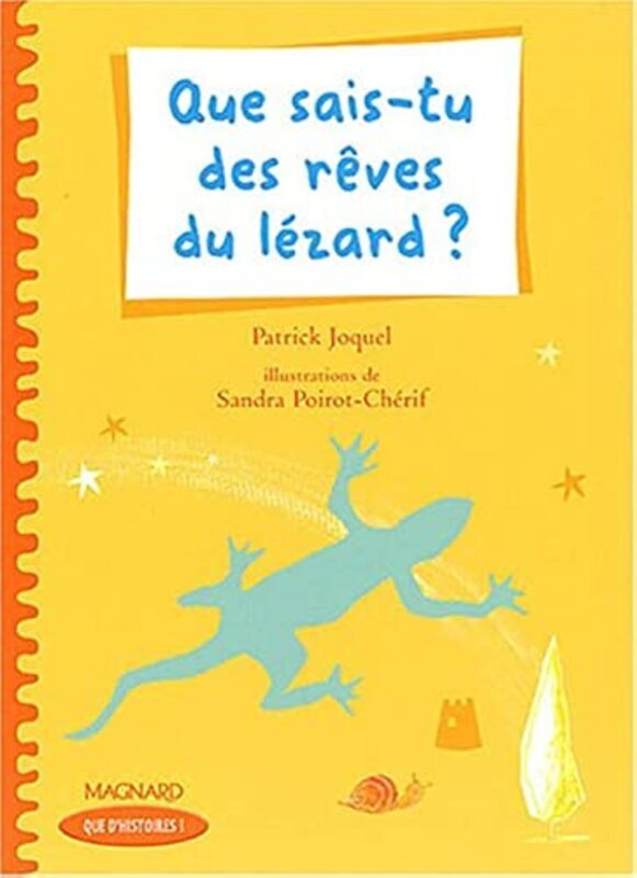 Que sais-tu des r ves du l zard ? , Paperback by Patrick Joquel