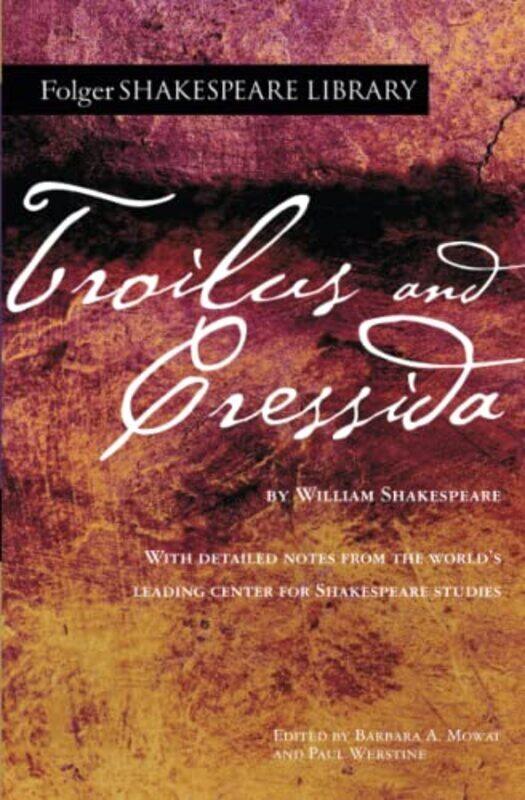 

Troilus and Cressida , Paperback by Shakespeare, William - Mowat, Dr. Barbara A. - Werstine, Paul, PhD.