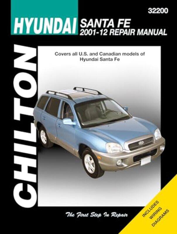 

Hyundai Santa Fe Chilton by Zoe ClarkeFelicia Whaley-Paperback