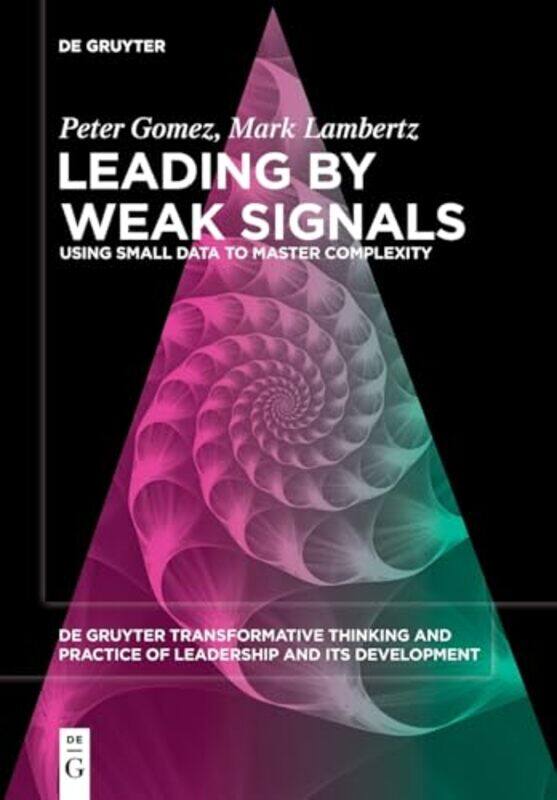 

Leading by Weak Signals by Nikki Gresham-Record-Paperback