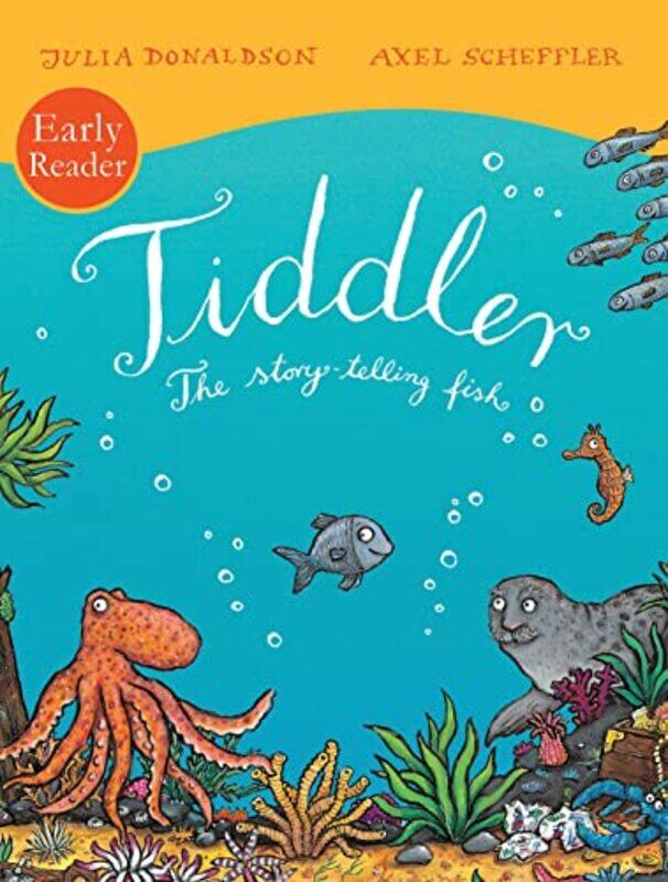 

Tiddler Reader by Julia DonaldsonAxel Scheffler-Paperback
