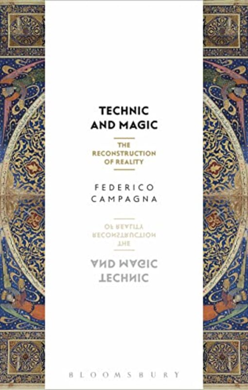 

Technic and Magic by Federico Independent Scholar, UK Campagna-Paperback