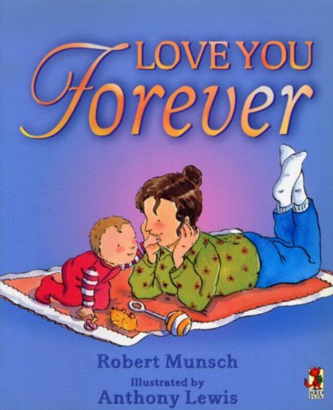 

Love You Forever by Robert MunschAnthony Lewis-Paperback