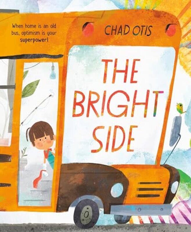 

The Bright Side by Chad OtisChad Otis-Hardcover