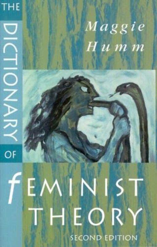 

The Dictionary of Feminist Theory by Tim Anderson-Paperback