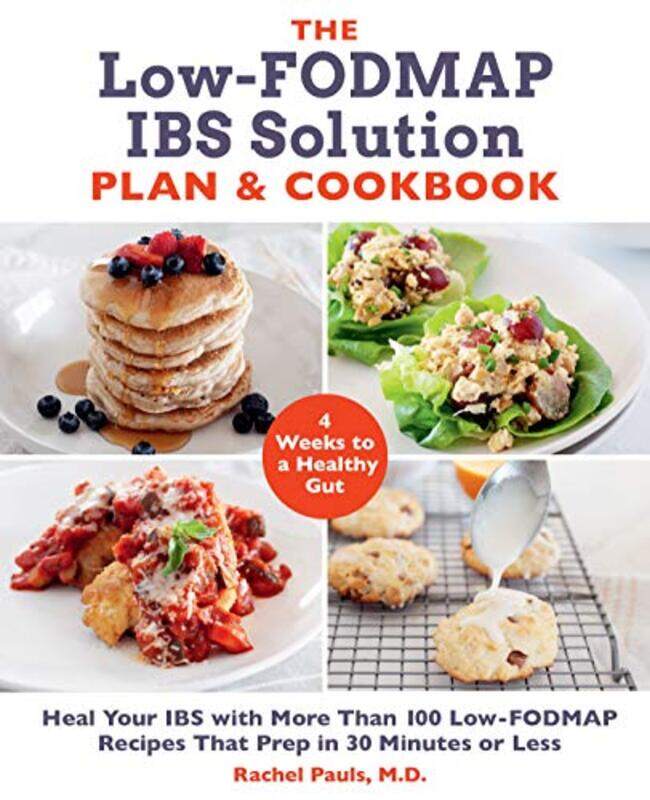 

The LowFODMAP IBS Solution Plan and Cookbook by Walt Disney-Paperback