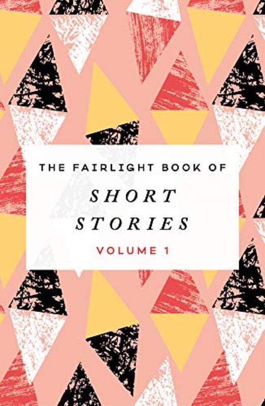 

The Fairlight Book of Short Stories -Paperback