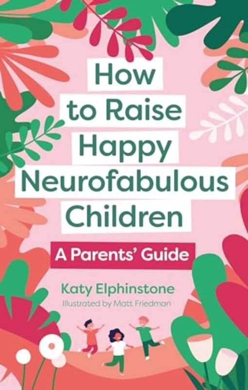 

How to Raise Happy Neurofabulous Children by Ian MacdonaldSernur Isik-Paperback