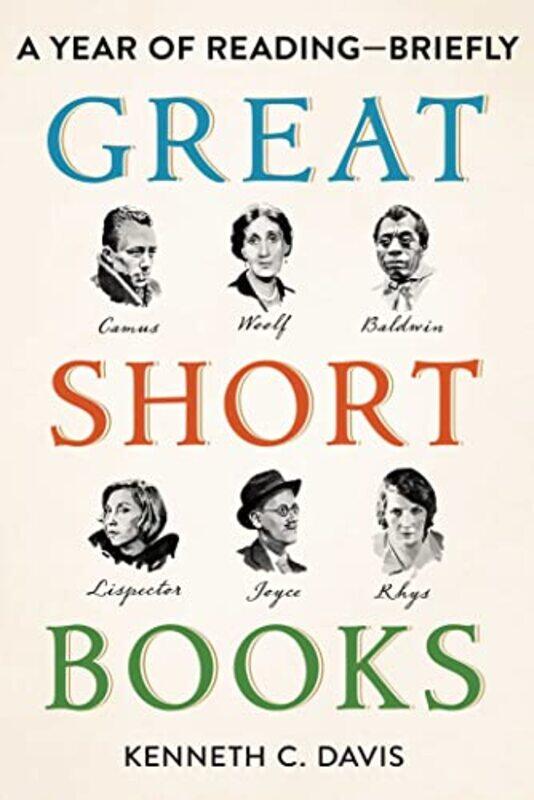 

Great Short Books: A Year of Reading--Briefly , Hardcover by Davis, Kenneth C