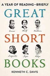Great Short Books: A Year of Reading--Briefly , Hardcover by Davis, Kenneth C