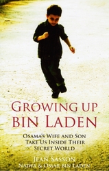 Growing Up Bin Laden: Osama's Wife and Son Take Us Inside Their Secret World, Paperback Book, By: Najwa Bin Laden