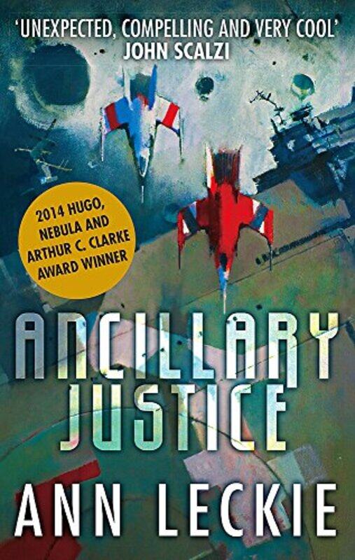 

Ancillary Justice: 1 (Imperial Radch), Paperback Book, By: Ann Leckie