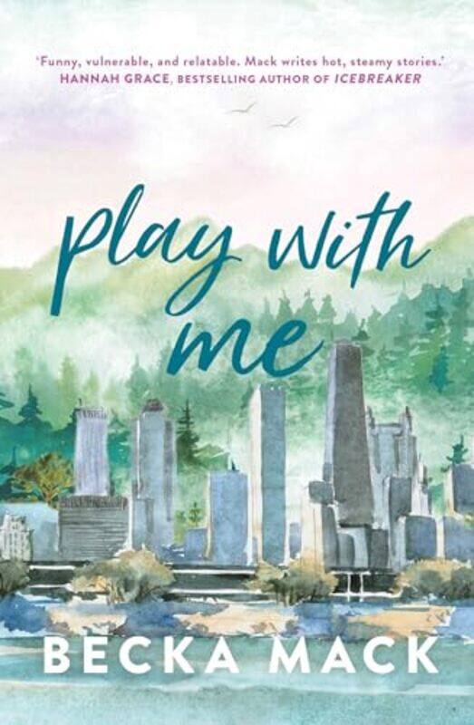 

Play With Me by Becka Mack -Paperback
