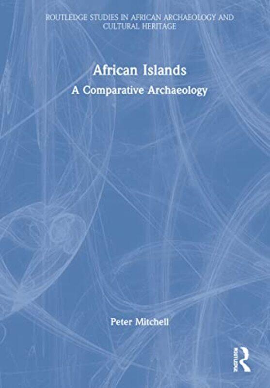 

African Islands by Margaret University of North Carolina Chapel HIll USA FranzKumarini University of North Carolina Chapel HIll USA Silva-Hardcover