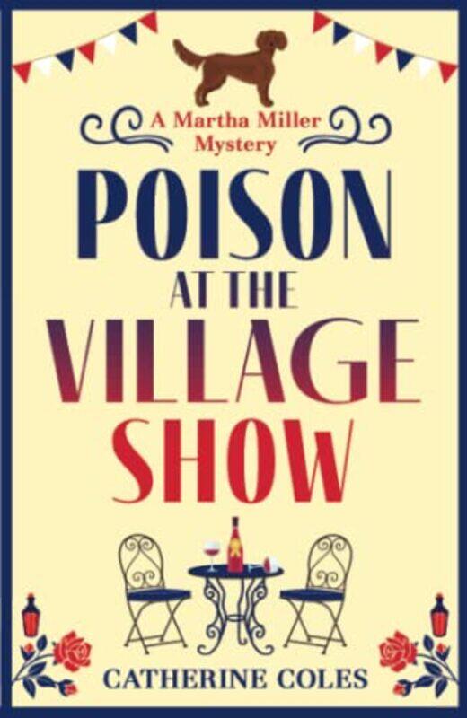 

Poison at the Village Show by Catherine Coles-Paperback