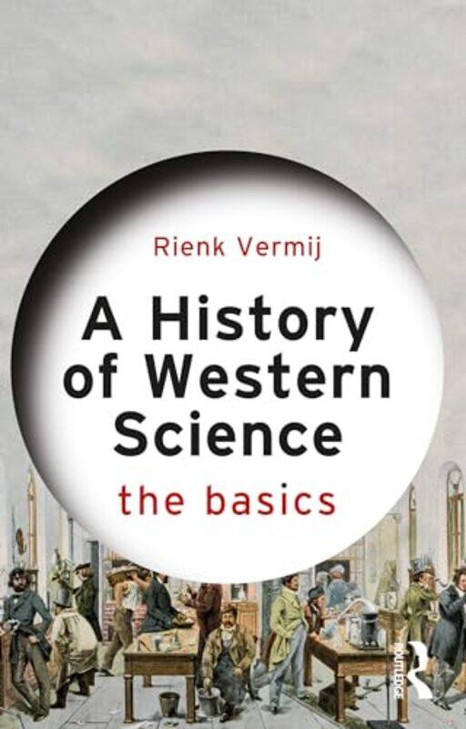 

A History of Western Science by Rienk Vermij-Paperback