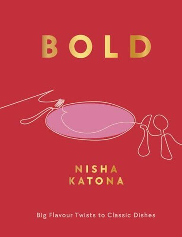 

Bold By Nisha Katona - Hardcover