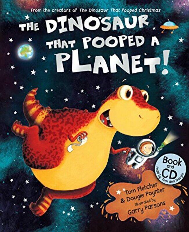 

The Dinosaur that Pooped a Planet!: Book and CD , Paperback by Fletcher, Tom - Parsons, Garry - Poynter, Dougie