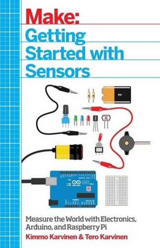 Getting Started with Sensors , Paperback by Tero Karvinen