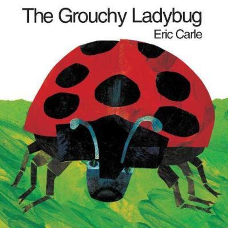 

The Grouchy Ladybug,Paperback, By:Eric Carle